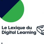Le lexique du Digital Learning